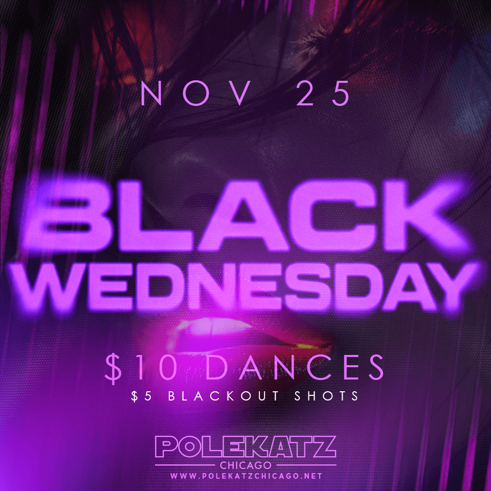 Black Wednesday at Polekatz Chicago