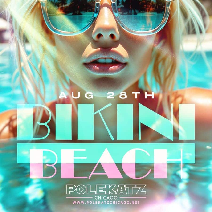 Bikini Beach — Friday, August 28 at Polekatz Chicago
